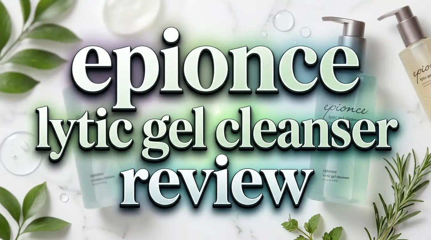 Epionce Lytic Gel Cleanser Review 2026: Worth Trying?