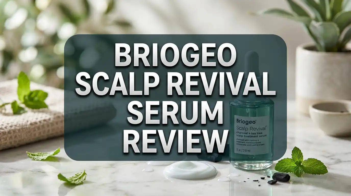 Briogeo Scalp Revival Serum Review 2026: Should You Buy This?